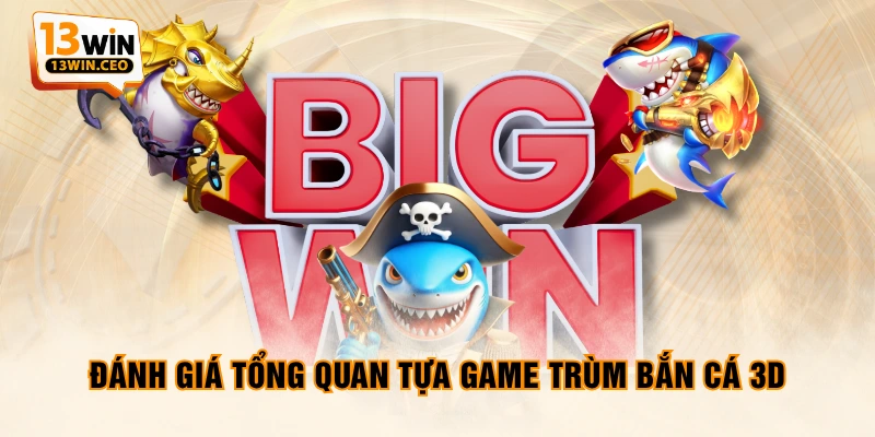 Trùm Bắn Cá 3D - Hành Trình Săn Kho Báu Đại Dương Cổ Đại - ovixo.vip