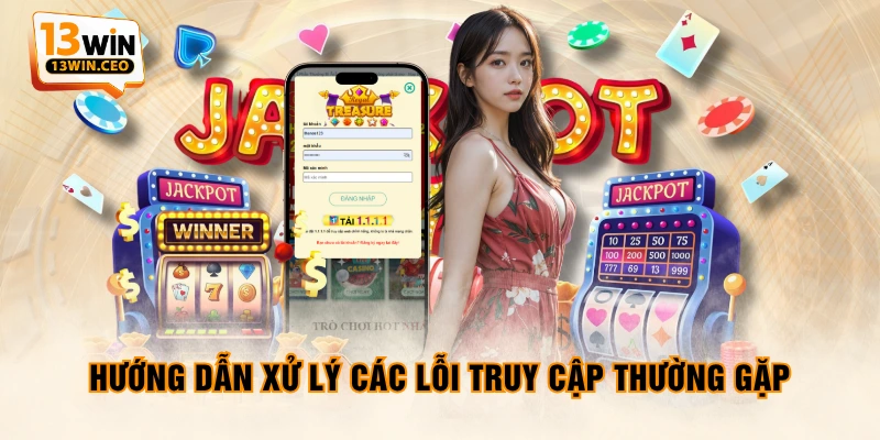 Đăng Nhập 13WIN Nhanh Chóng, An Toàn Đơn Giản - ovixo.vip