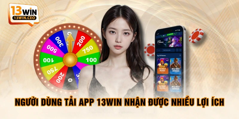 Tải App 13WIN - Trải Nghiệm Cá Cược Mọi Lúc, Mọi Nơi - ovixo.vip Tải App 13WIN - Trải Nghiệm Cá Cược Mọi Lúc, Mọi Nơi - ovixo.vip