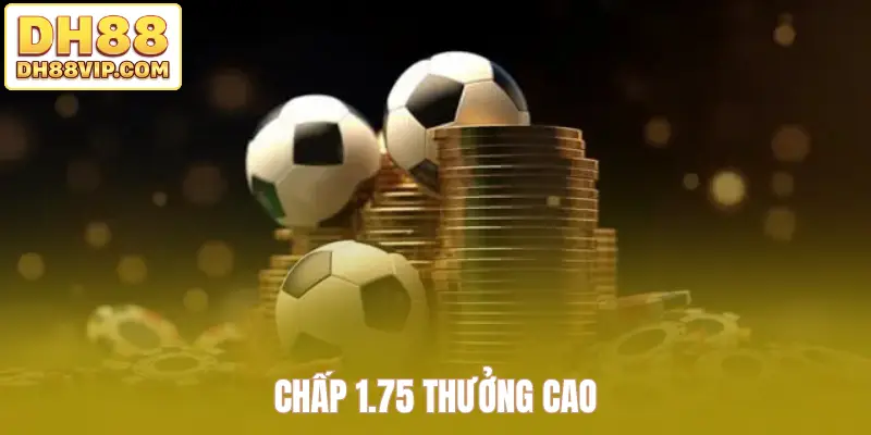 Cách Chơi Kèo Chấp 1.75 Tại DH88 Dành Cho Người Mới - ovixo.vip