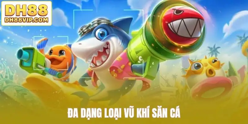 Bắn Cá Ăn Xu DH88 - Thỏa Mãn Đam Mê Săn Thưởng Triệu Xu - ovixo.vip