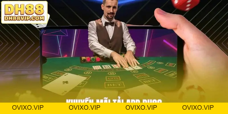 Khuyến Mãi Nạp Đầu Tại DH88 - Đem Lại Nhiều Cơ Hội Hấp Dẫn - ovixo.vip