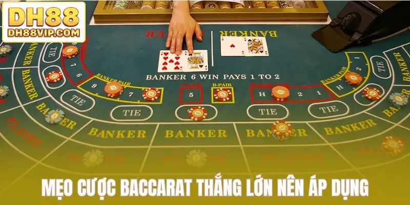 Hướng Dẫn Cách Chơi Baccarat Kiếm Lợi Nhuận Cao Tại DH88 - ovixo.vip
